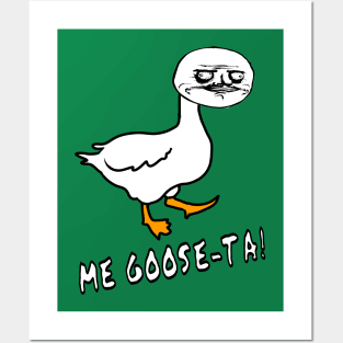 Me Goose-Ta Ancient Meme Graphic Goose Posters and Art